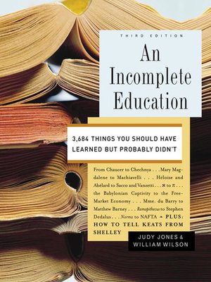cover image of An Incomplete Education
